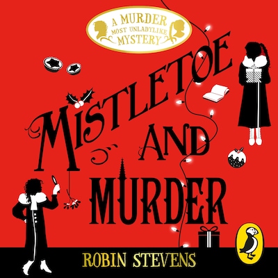 Mistletoe and Murder – omslag til lydbogen af Robin Stevens