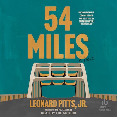54 Miles – omslag til lydbogen af Leonard Pitts, Jr.