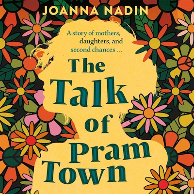The Talk of Pram Town – omslag til lydbogen af Joanna Nadin