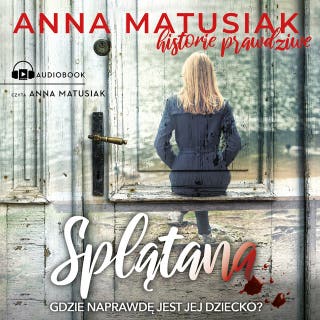 Splątana – okładka audiobooka, autor Anna Matusiak