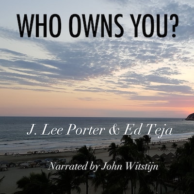 Who Owns You? – omslag til lydbogen af Ed Teja