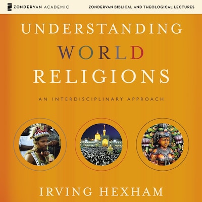 Understanding World Religions: Audio Lectures