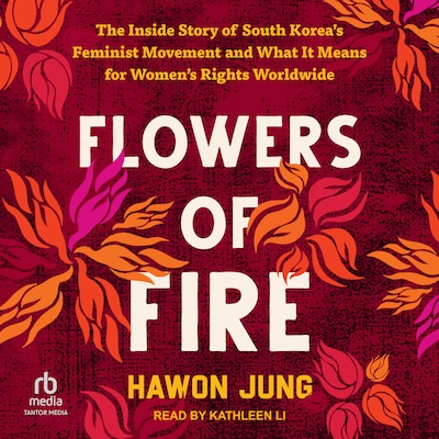Flowers of Fire – omslag til lydbogen af Hawon Jung