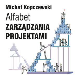 Alfabet zarządzania projektami – okładka audiobooka, autor Michał Kopczewski