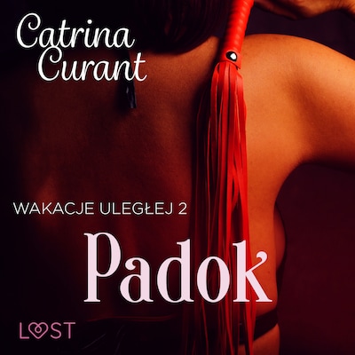 Wakacje uległej 2: Padok – seria erotyczna BDSM – okładka audiobooka, autor Catrina Curant