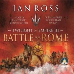 Battle For Rome – okładka audiobooka, autor Ian Ross