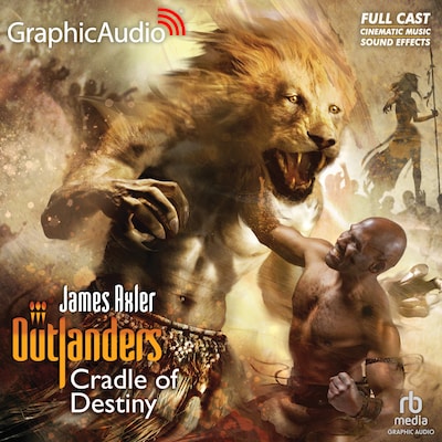Cradle of Destiny [Dramatized Adaptation] – omslag til lydbogen af James Axler