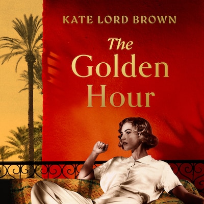 The Golden Hour – omslag til lydbogen af Kate Lord Brown