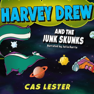 Harvey Drew and the Junk Skunks – omslag til lydbogen af Cas Lester