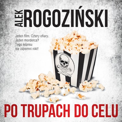 Po trupach do celu – okładka audiobooka, autor Alek Rogoziński