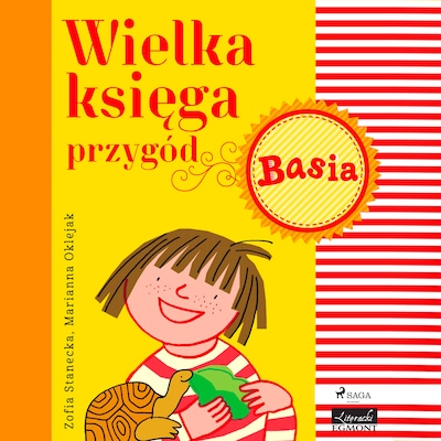 Wielka księga przygód - Basia – okładka audiobooka, autor Zofia Stanecka
