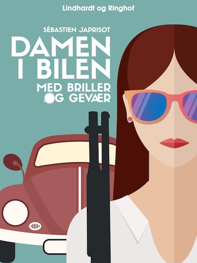 Damen i bilen med briller og gevær – omslag til lydbogen af Sébastien Japrisot
