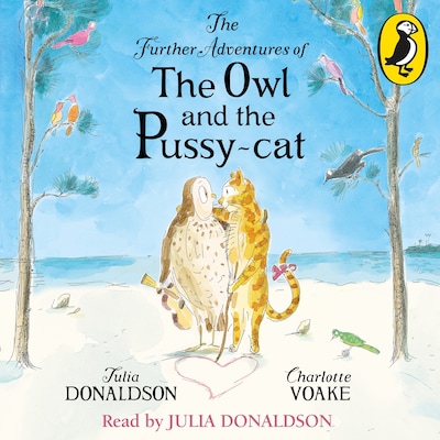 The Further Adventures of the Owl and the Pussy-cat – omslag til lydbogen af Julia Donaldson