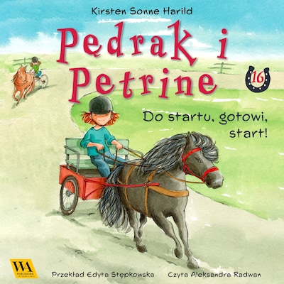 Pędrak i Petrine. Do startu, gotowi, start! – okładka audiobooka, autor Kirsten Sonne Harrild