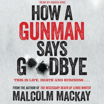 How a Gunman Says Goodbye
