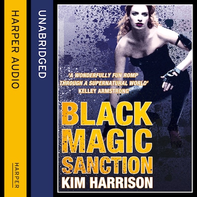 Black Magic Sanction – omslag til lydbogen af Kim Harrison