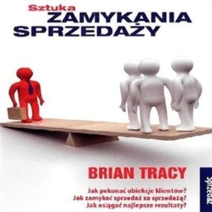 Sztuka zamykania sprzedaży – okładka audiobooka, autor Brian Tracy