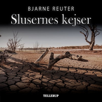 Slusernes kejser – omslag til lydbogen af Bjarne Reuter