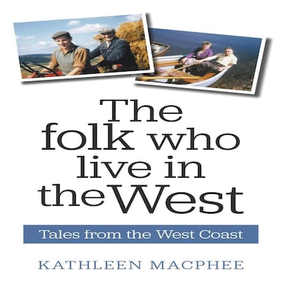 The Folk Who Live In The West:  Tales from the West Coast – omslag til lydbogen af Kathleen Macphee