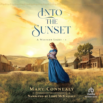 Into the Sunset – omslag til lydbogen af Mary Connealy