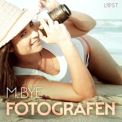 Fotografen - erotisk novelle – omslag til lydbogen af M. Bye