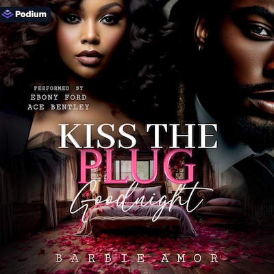 Kiss the Plug Goodnight