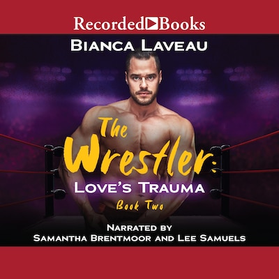 The Wrestler – omslag till ljudboken av Bianca Laveau