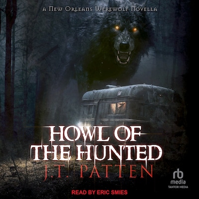 Howl of the Hunted – omslag til lydbogen af J.T. Patten