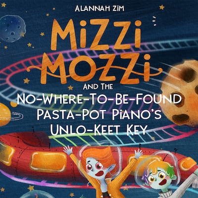 Mizzi Mozzi And The No-Where-To-Be-Found Pasta-Pot Piano’s Unlo-Keet Key