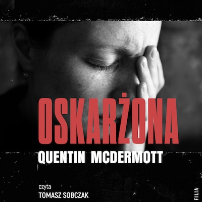 Oskarżona – okładka audiobooka, autor Quentin McDermott