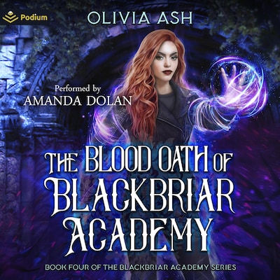The Blood Oath of Blackbriar Academy – omslag til lydbogen af Olivia Ash