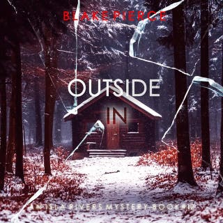 Outside In (An Isla Rivers FBI Suspense Thriller—Book Twelve) – omslag till ljudboken av Blake Pierce
