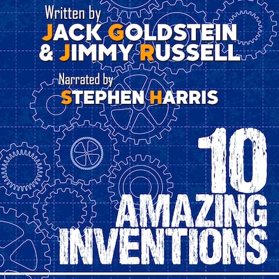 10 Amazing Inventions – omslag til lydbogen af Jack Goldstein, Jimmy Russell