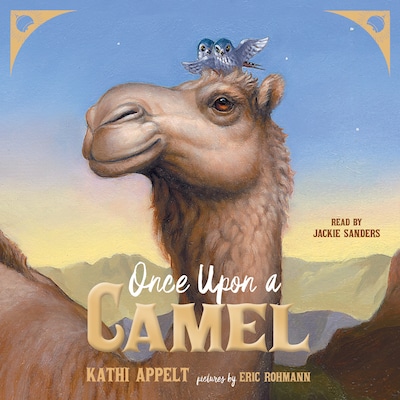 Once Upon a Camel – omslag til lydbogen af Kathi Appelt