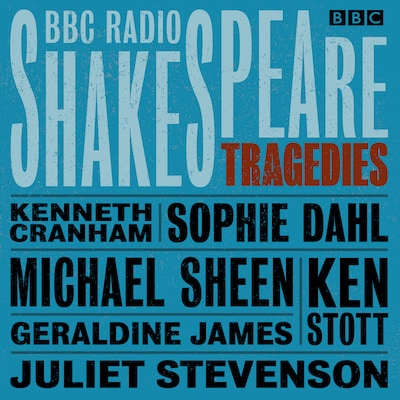 BBC Radio Shakespeare: A Collection of Six Tragedies – omslag til lydbogen af William Shakespeare