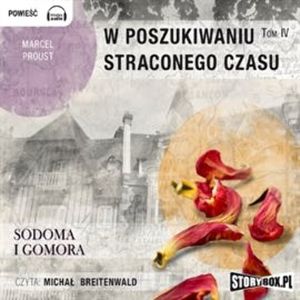 W poszukiwaniu straconego czasu, Tom IV: Sodoma i Gomora