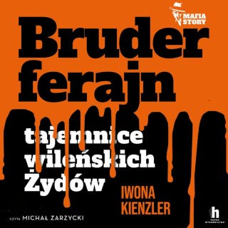 Bruderferajn – okładka audiobooka, autor Iwona Kienzler