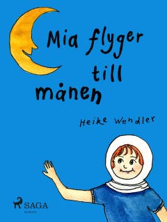 Mia flyger till månen