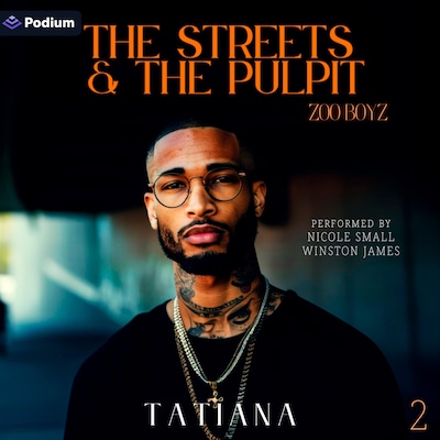The Streets & The Pulpit: Loving in My World Is Never Easy – omslag til lydbogen af Tatiana Timmons