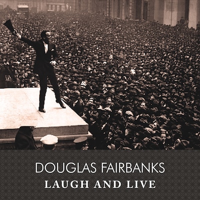 Laugh and Live – omslag til lydbogen af Douglas Fairbanks