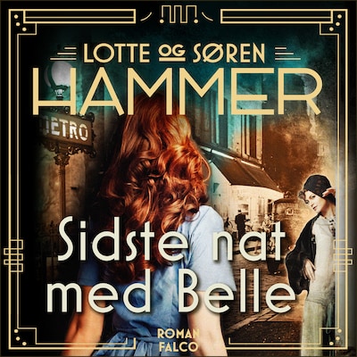 Sidste nat med Belle – omslag til lydbogen af Lotte Hammer, Søren Hammer