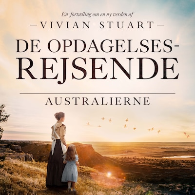 De opdagelsesrejsende - Australierne 8 – omslag til lydbogen af Vivian Stuart