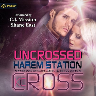 Uncrossed – omslag til lydbogen af KC Cross, JA Huss