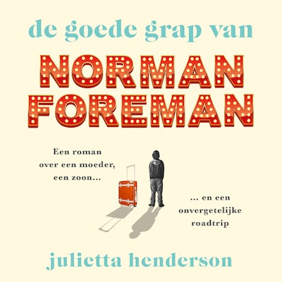 De goede grap van Norman Foreman – omslag van het luisterboek van Julietta Henderson