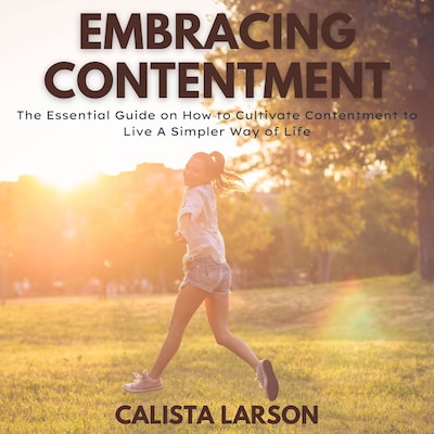 Embracing Contentment – omslag til lydbogen af Calista Larson