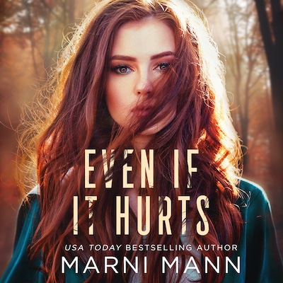 Even If It Hurts