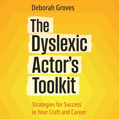 The Dyslexic Actor's Toolkit (audiobook) – omslag til lydbogen af Deborah Groves