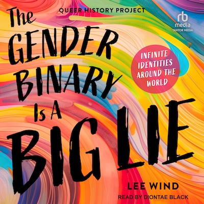 The Gender Binary is a Big Lie – omslag til lydbogen af Lee Wind