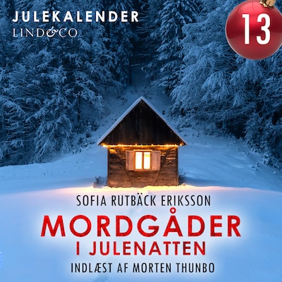 Mordgåder i julenatten - del 13 – omslag til lydbogen af Sofia Rutbäck Eriksson