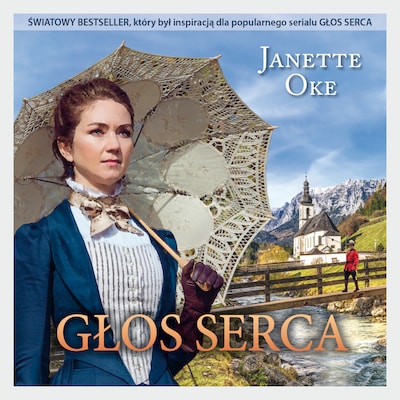 GŁOS SERCA – okładka audiobooka, autor Janette Oke